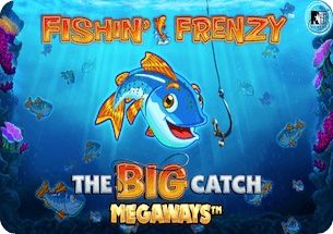 Fishin Frenzy The Big Catch Megaways Slot