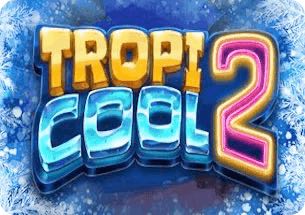 Tropicool 2 slot
