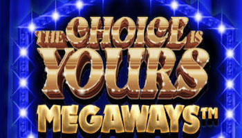 THE CHOICE IS YOURS MEGAWAYS MEGAWAYS SLOT รีวิว